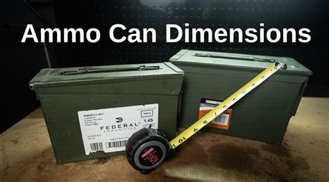 metal ammo box dimensions|ammo can dimensions chart.